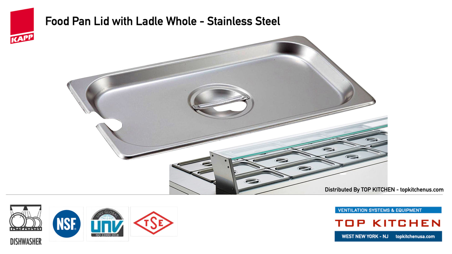 KAPP Food Pan Lids with Ladle Hole - Stainless Steel